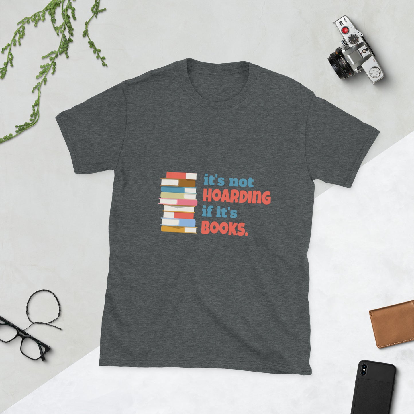 Not hoarding T-Shirt